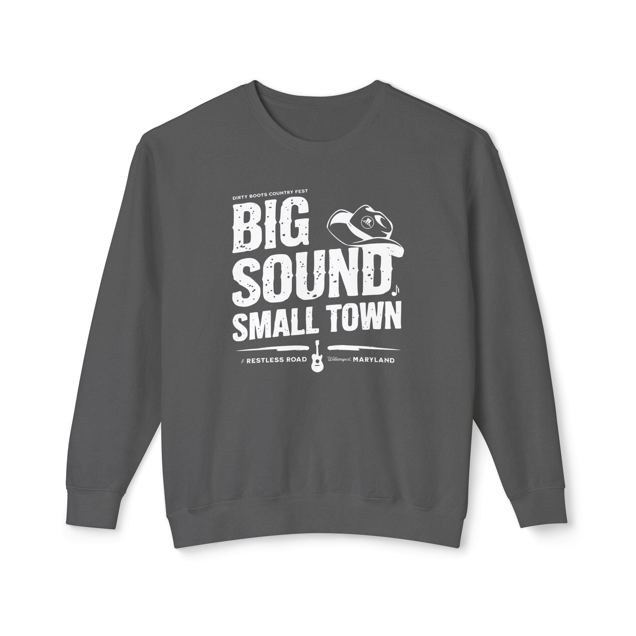 Big Sound, Small Town Sweatshirt