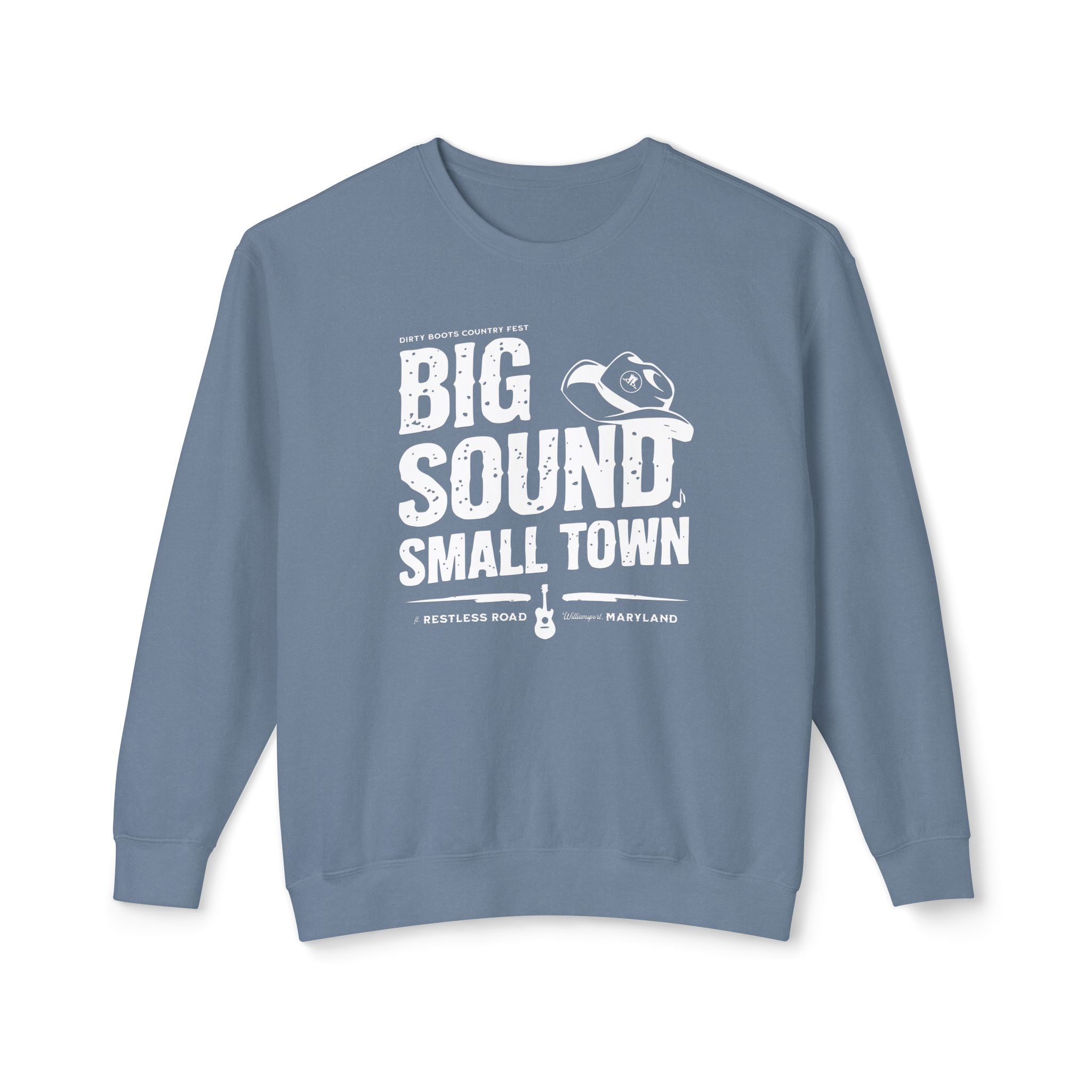 Big Sound, Small Town Sweatshirt